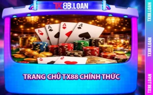 Trang Chủ TX88 Chính Thức
